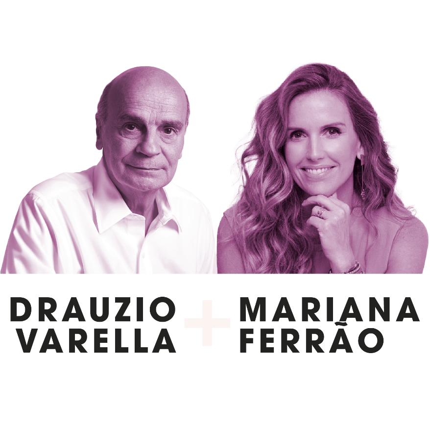 Drauzio Varella e Mariana Ferrão