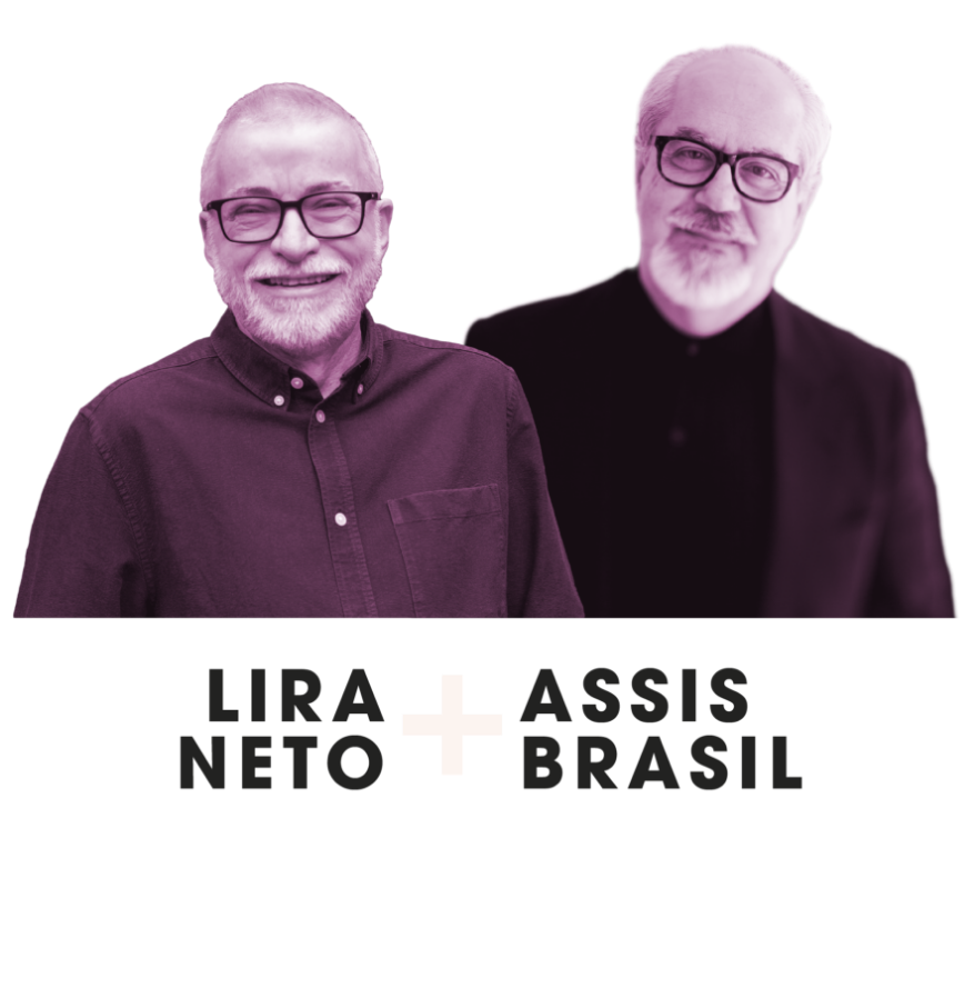 Lira Neto e Assis Brasil